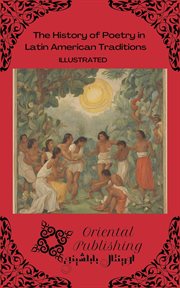 The History of Poetry in Latin American Traditions cover image