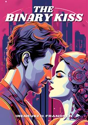 The Binary Kiss cover image