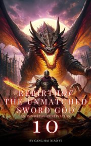 Rebirth of the Unmatched Sword God : An Immortal Cultivation cover image