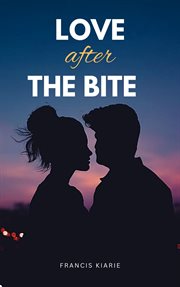 Love After the Bite cover image