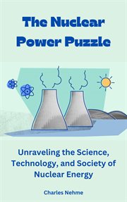 The Nuclear Power Puzzle cover image