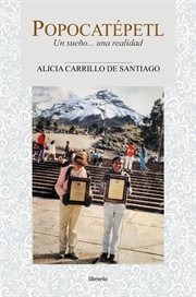 Popocatépetl : Un sueño... una realidad cover image