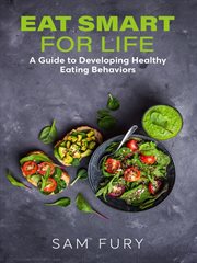 Eat Smart for Life cover image