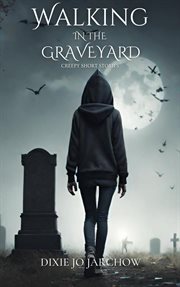 Walking in the Graveyard cover image