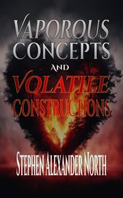 Vaporous Concepts and Volatile Constructions cover image