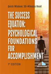 The Success Equation Psychological Foundations for Accomplishment cover image