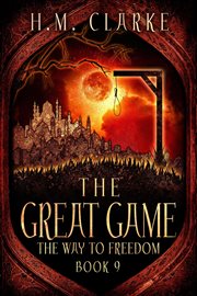 The great game. Way to freedom cover image