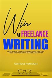 Win At Freelance Writing cover image