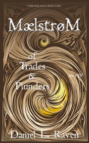 Maelstrom : of Trades and Plunders cover image