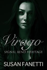 Virago. Signal Bend heritage cover image