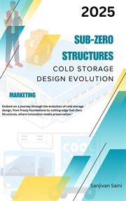 Sub-Zero Structures : Cold Storage Design Evolution cover image