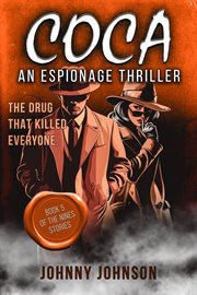 Coca - the Drug That Killed Everyone cover image