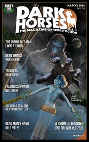Dark Horses : The Magazine of Weird Fiction No. 26 March 2024 cover image