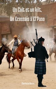 Un Colt et un Kilt, Un Ecossais à El Paso cover image