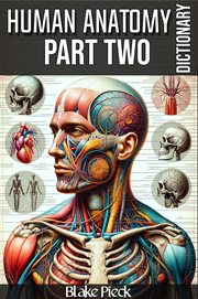 Human Anatomy Part Two : Grow Your Vocabulary cover image