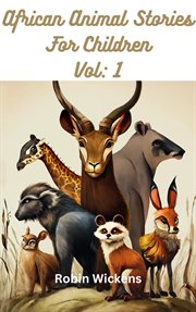 African Animal Stories, Volume 1 cover image
