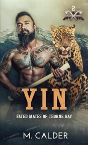 Yin : Fated Mates of Thorne Bay cover image