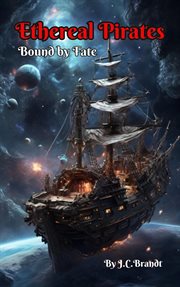 Ethereal Pirates: Bound by Fate cover image