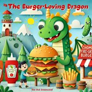 The Burger-Loving Dragon cover image