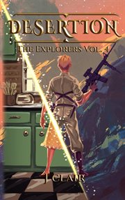 Desertion : Fantasy World: The Explorers cover image