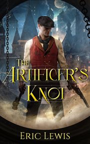 The Artificer's Knot cover image
