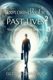 Exploring Your Past Lives cover image