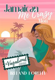Jamaican Me Crazy Mon : Vegabond cover image