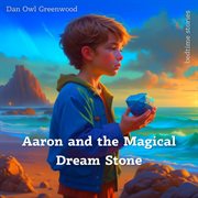 Aaron and the Magical Dream Stone cover image