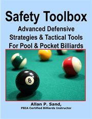 Safety Toolbox for Pocket Billiards : Advanced Defensive Strategies & Tactical Tools cover image
