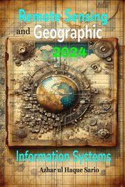 Remote Sensing and Geographic Information Systems : 2024 cover image