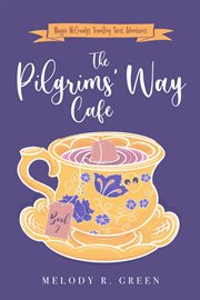 The Pilgrims' Way Cafe cover image