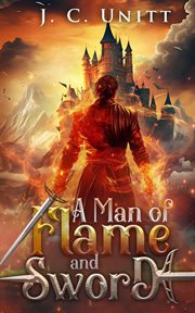 A Man of Flame and Sword cover image
