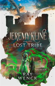 Jeremy Kline and the Lost Tribe cover image