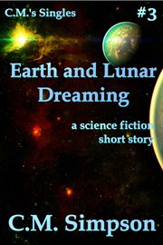 Earth and Lunar Dreaming cover image