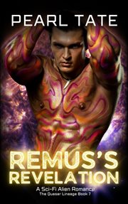 Remus's Revelation : A Sci-Fi Alien Romance cover image