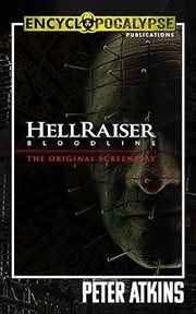 Hellraiser : Bloodline. The Original Screenplay cover image
