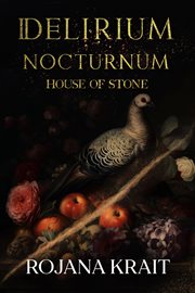 House of Stone : Delirium Nocturnum cover image