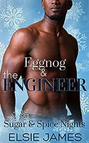 Eggnog and the Engineer cover image
