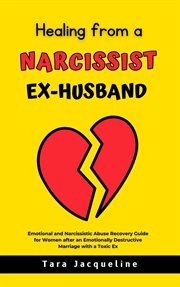 Healing From a Narcissist Ex-husband cover image