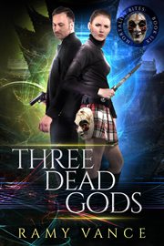 Three Dead Gods : Mortality Bites cover image