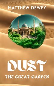 Dust : The Great Garden cover image