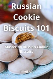 Russian Cookie Biscuits 101 cover image