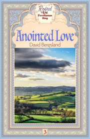 Anointed Love : Revised Ferellonian King cover image