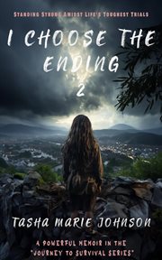 I Choose the Ending : I Choose the Ending cover image