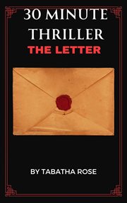 30 Minute Thriller : The Letter cover image
