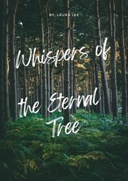 Whispers of the Eternal Tree cover image