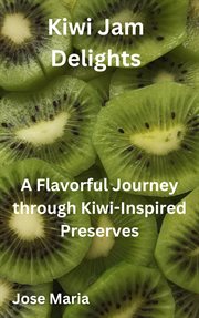 Kiwi Jam Delights cover image