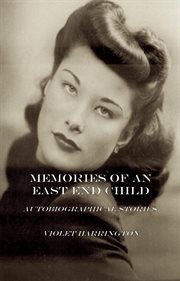 Memories of an East End Child cover image
