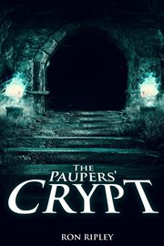 The Paupers' Crypt : Moving In cover image
