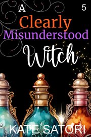 A Clearly Misunderstood Witch cover image